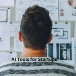 AI Tools for Startups