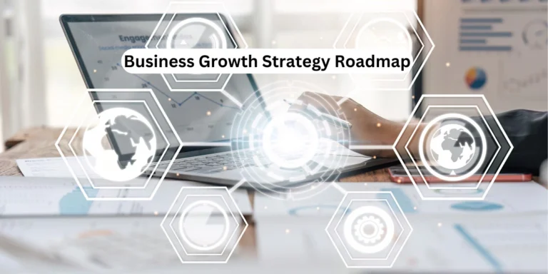 Business Growth Strategy Roadmap