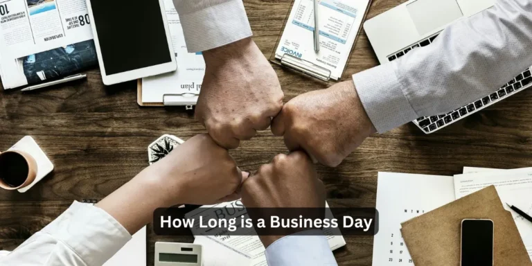 How Long is a Business Day