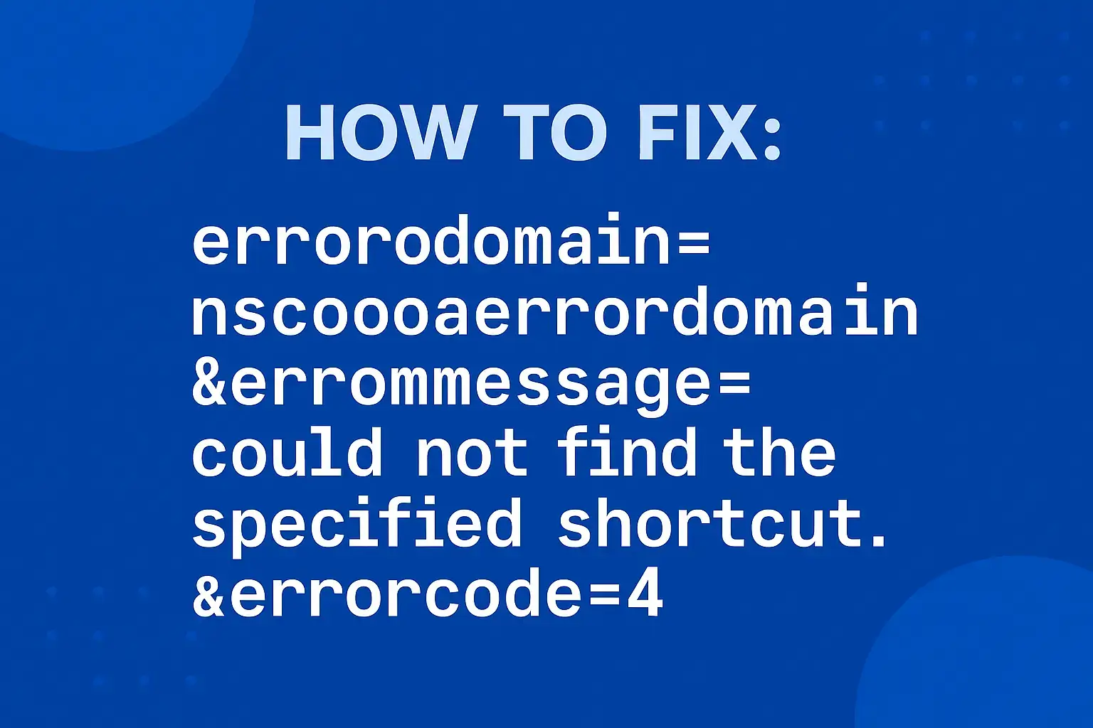 Fix NSCocoaErrorDomain Error Code 4