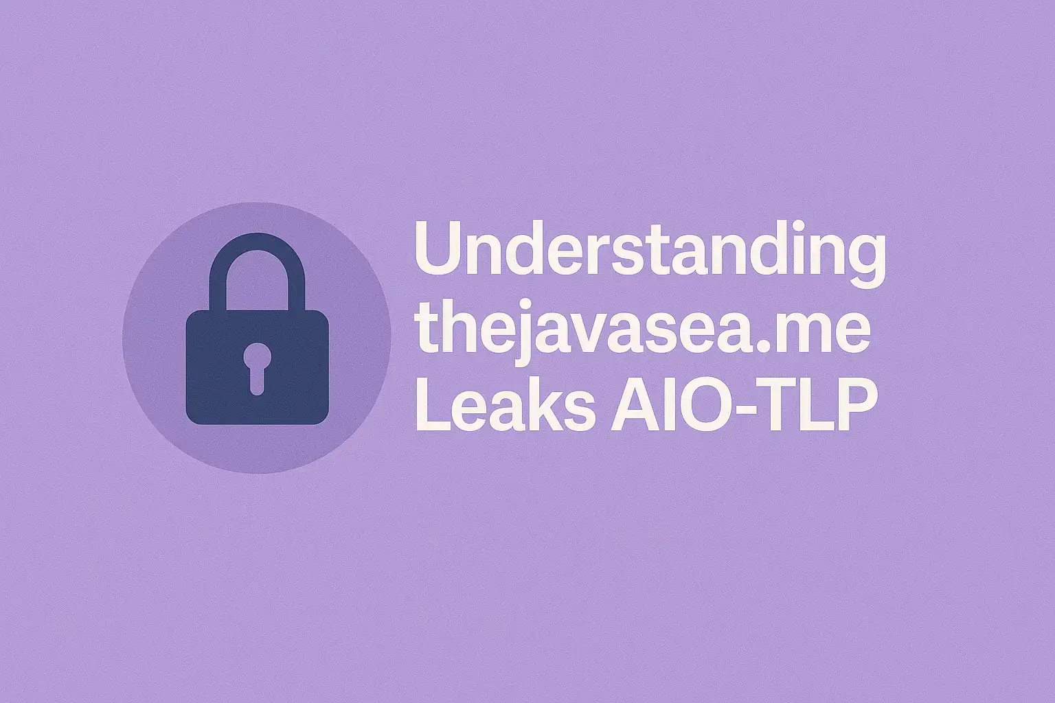 Understanding thejavasea.me Leaks AIO-TLP thejavasea.me leaks aio-tlp