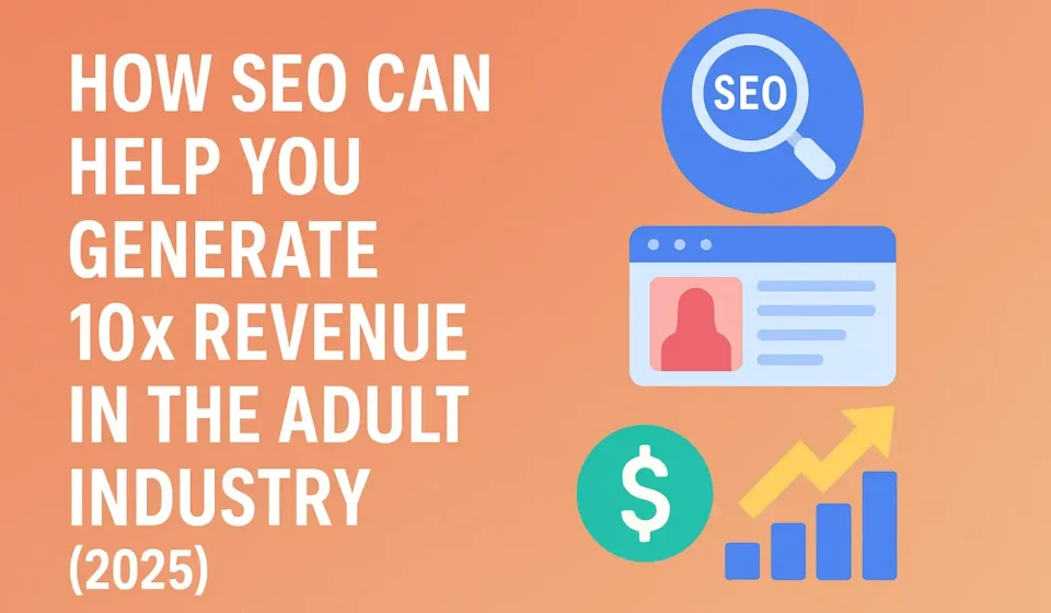 Seo for adult industry
