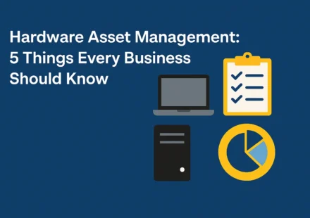 Hardware Asset Management